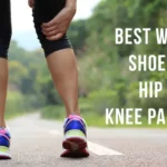 Best Walking Shoes for Hip and Knee Pain Relief