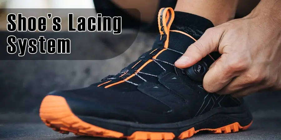 Shoe’s Lacing System