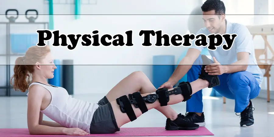 Physical Therapy