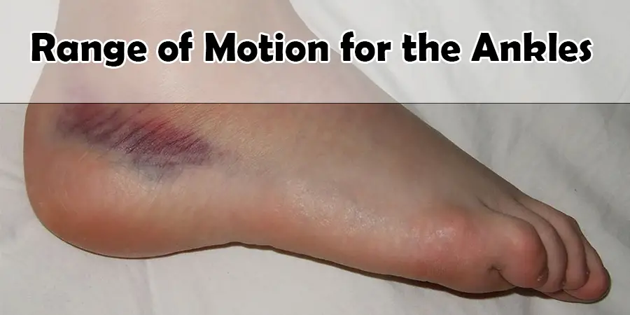 Range of Motion for the Ankles