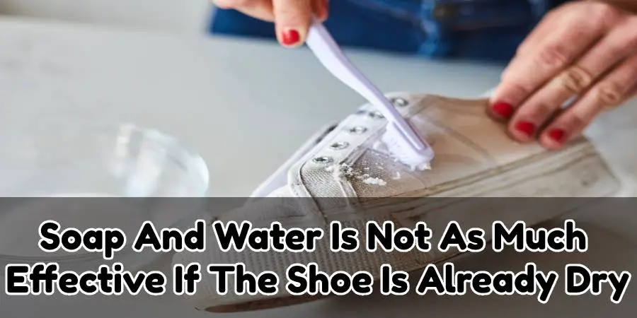 How to Remove Paint From Leather Shoes by Soap and Water: