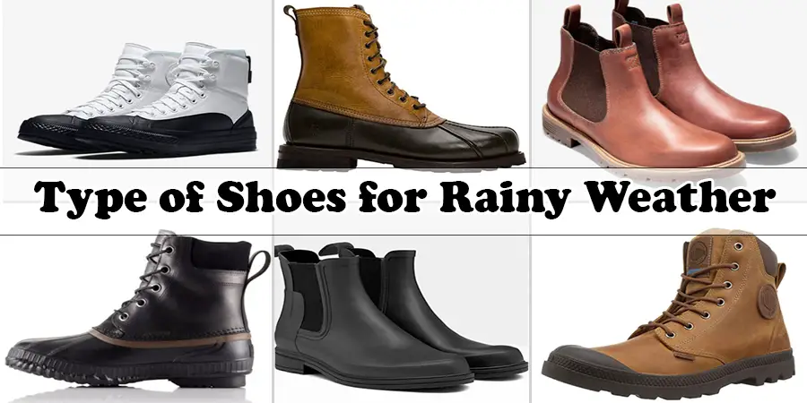 Type of Shoes for Rainy Weather