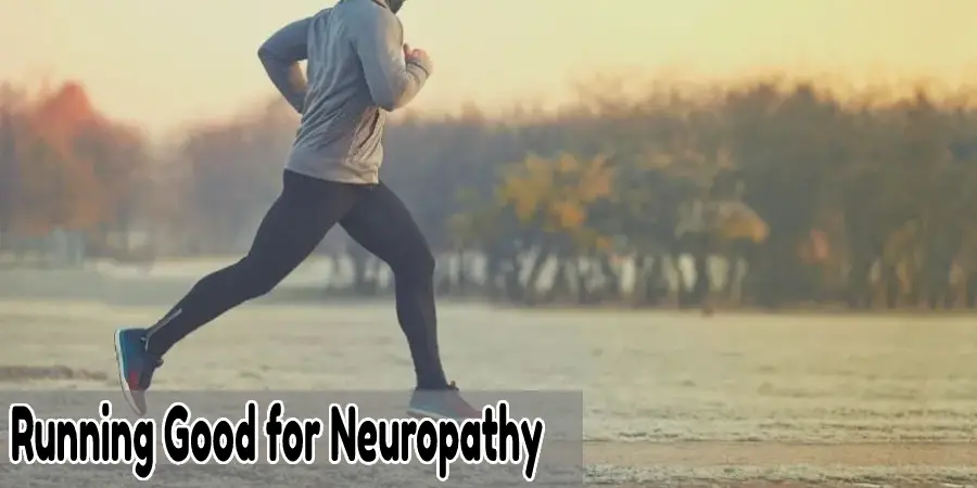 Running Good for Neuropathy