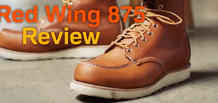 Red Wing 875 Review