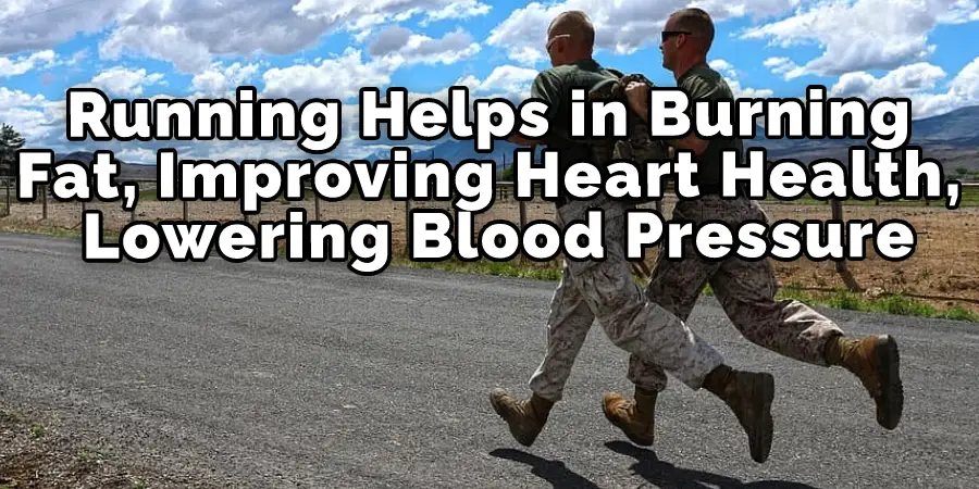 Running Helps in Burning Fat, Improving Heart Health, Lowering Blood Pressure
