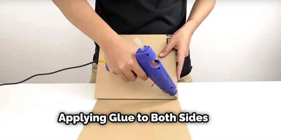 Applying Glue to Both Sides