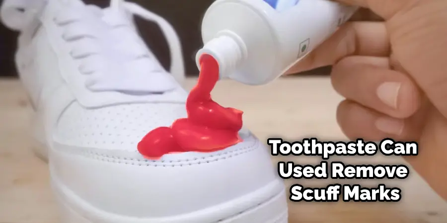 Toothpaste Can Used Remove Scuff Marks