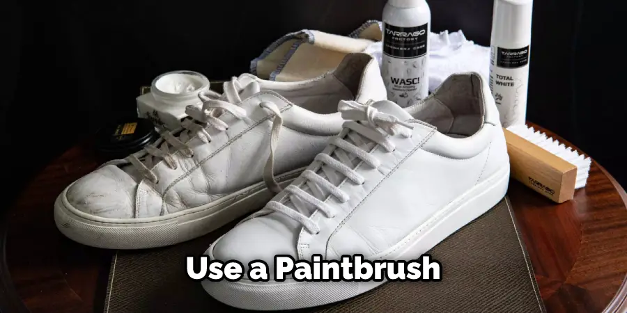 Use a Paintbrush