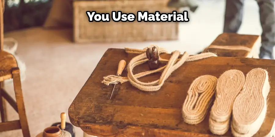  You Use Material