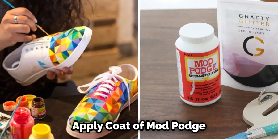 Apply Coat of Mod Podge