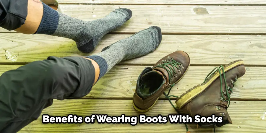 Benefits of Wearing Boots With Socks
