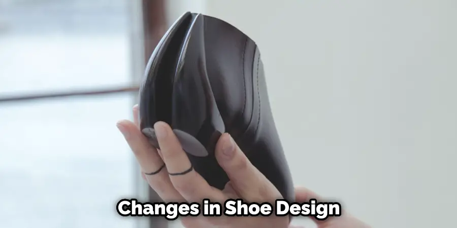 Changes in Shoe Design