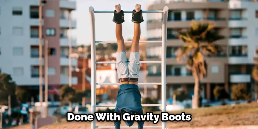 Done With Gravity Boots