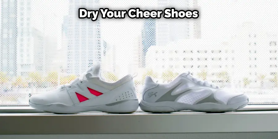Dry Your Cheer Shoes