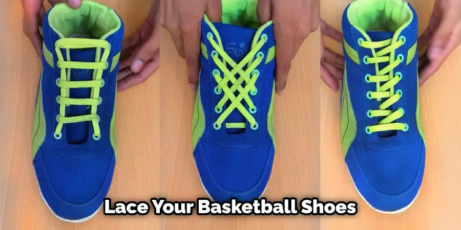 Lace Your Basketball Shoes