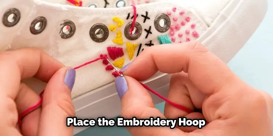 Place the Embroidery Hoop 