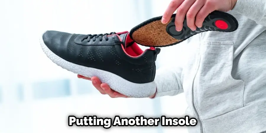 Putting Another Insole