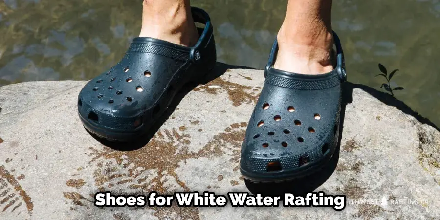 Shoes for White Water Rafting