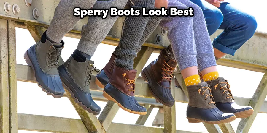 Sperry Boots Look Best 