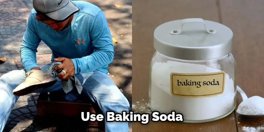 Use Baking Soda 