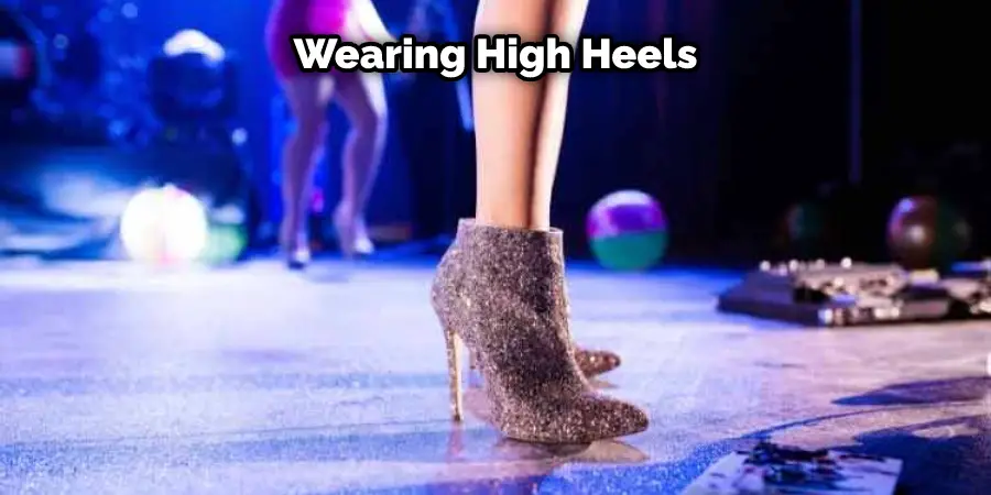  Wearing High Heels