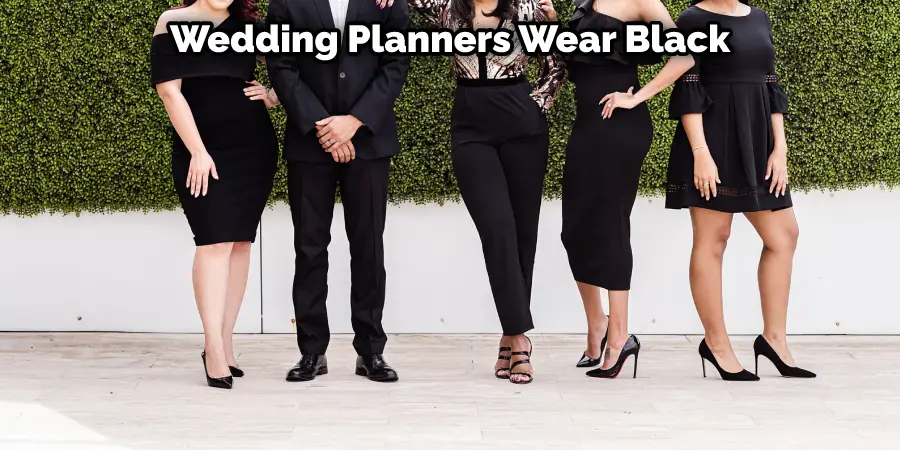 Wedding Planners Wear Black