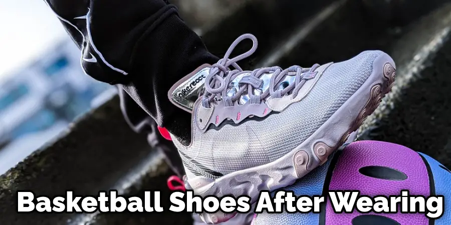 Basketball Shoes After Wearing