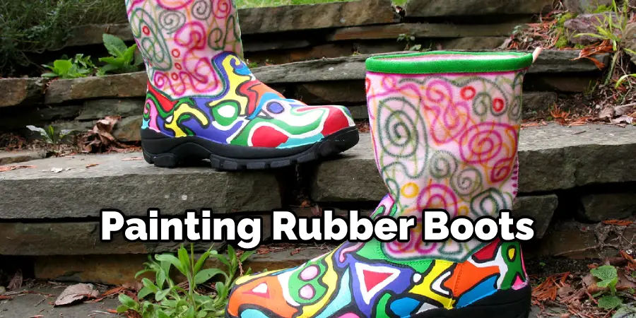 Painting Rubber Boots