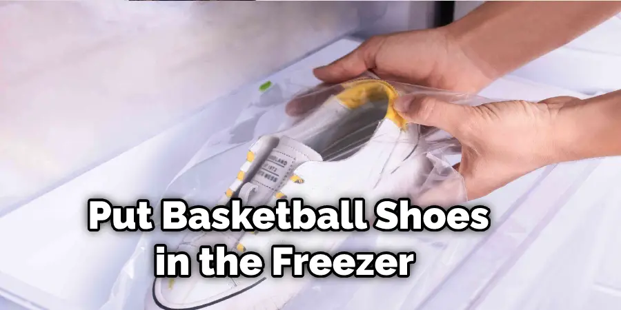 Put Basketball Shoes in the Freezer 