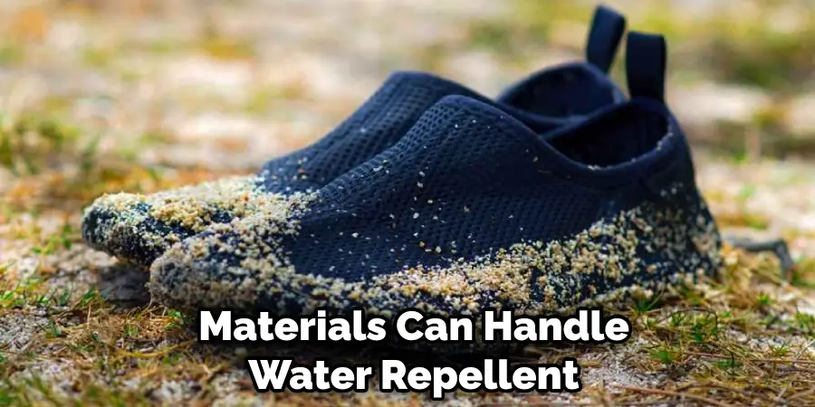 Materials Can Handle Water Repellent