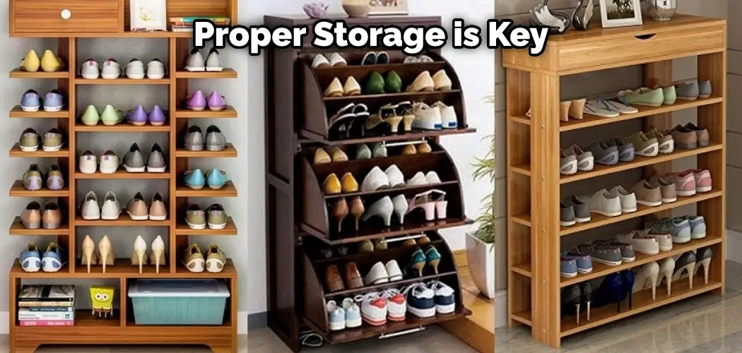 Proper Storage is Key