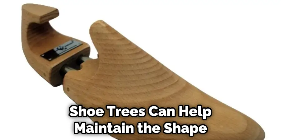 Les chausse-pieds peuvent aider à maintenir la forme de la chaussure