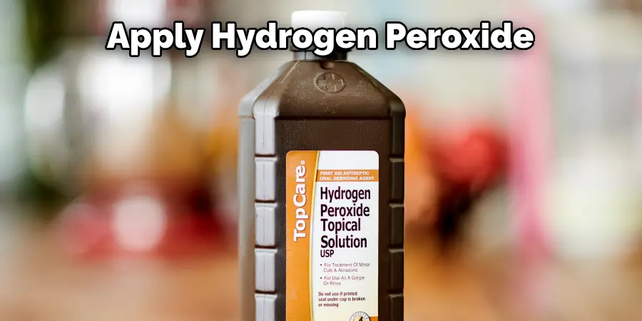 Appliquer le peroxyde d'hydrogène