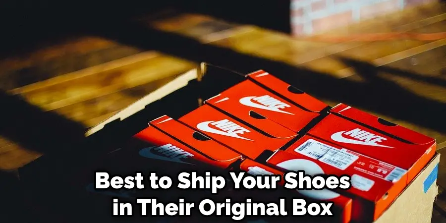 Best to Ship Your Shoes in Their Original Box