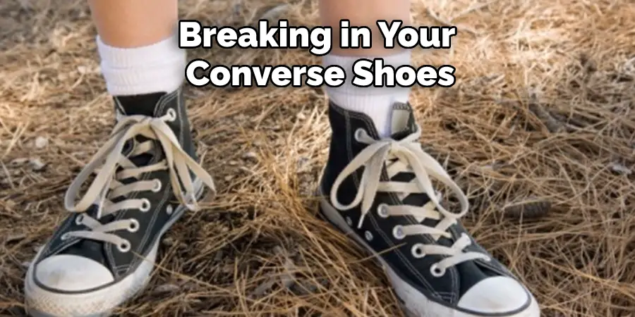 Breaking in Your Converse Shoes
