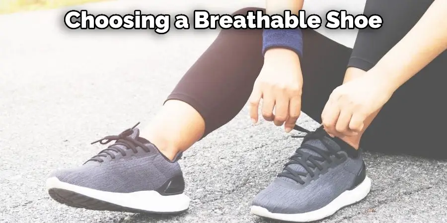 Choosing a Breathable Shoe