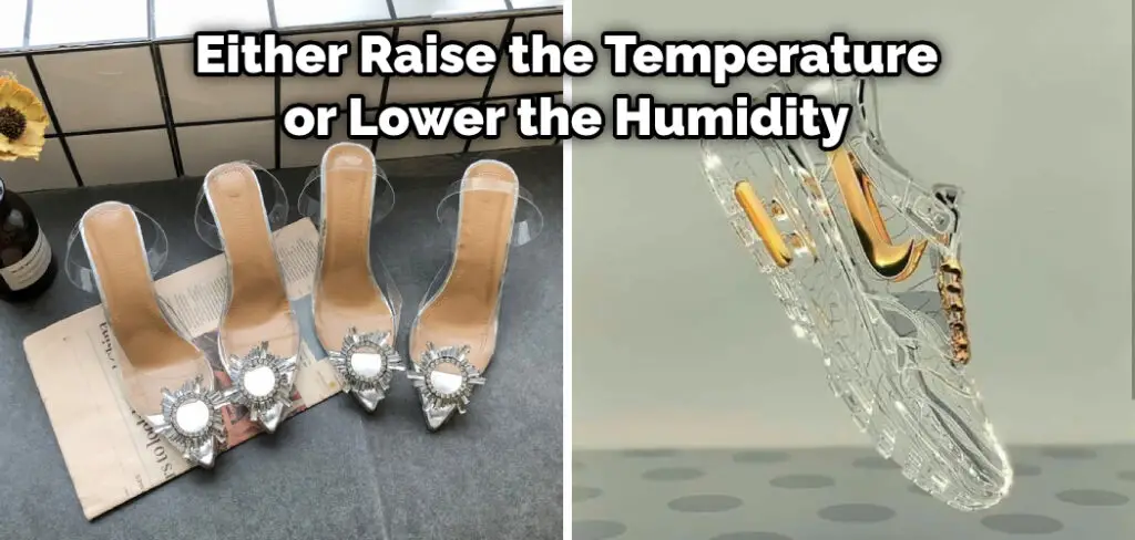 Either Raise the Temperature or Lower the Humidity