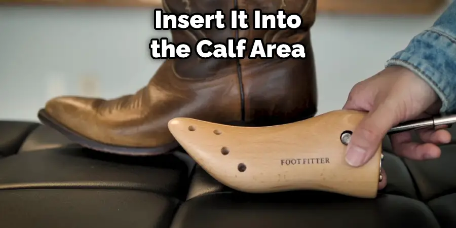 Insert It Into the Calf Area