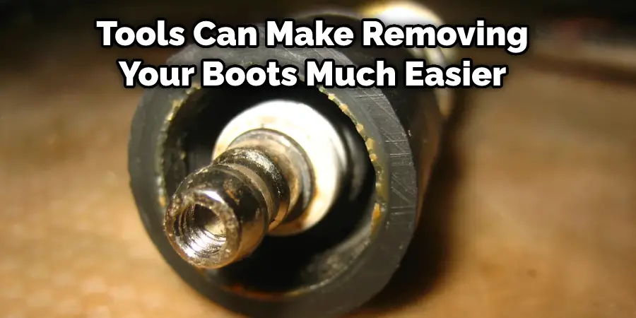 Tools Can Make Removing Your Boots Much Easier