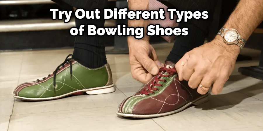 Try Out Different Types of Bowling Shoes