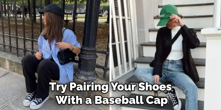 Try Pairing Your Shoes With a Baseball Cap
