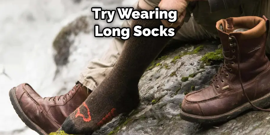 Try Wearing Long Socks