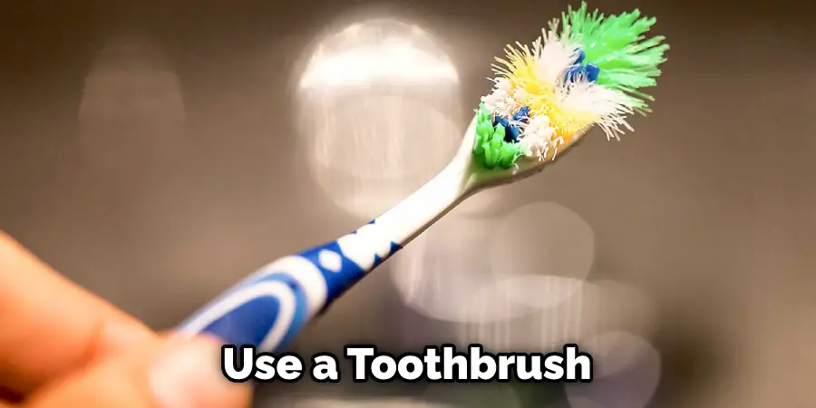 Utilisez une brosse à dents