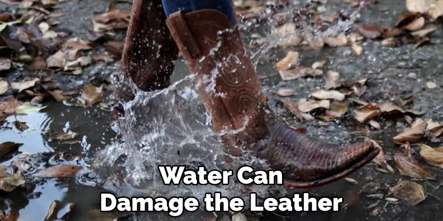 Water Can Damage the Leather