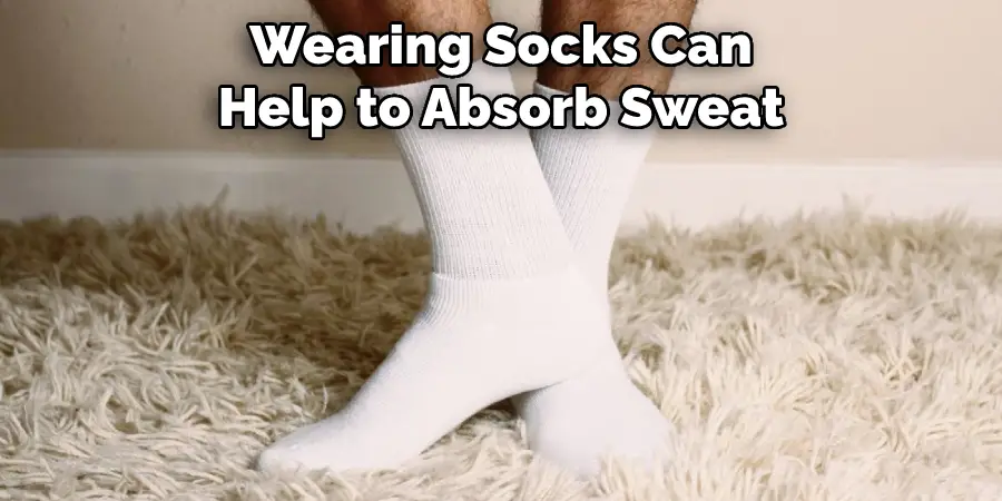 Wearing Socks Can Help to Absorb Sweat