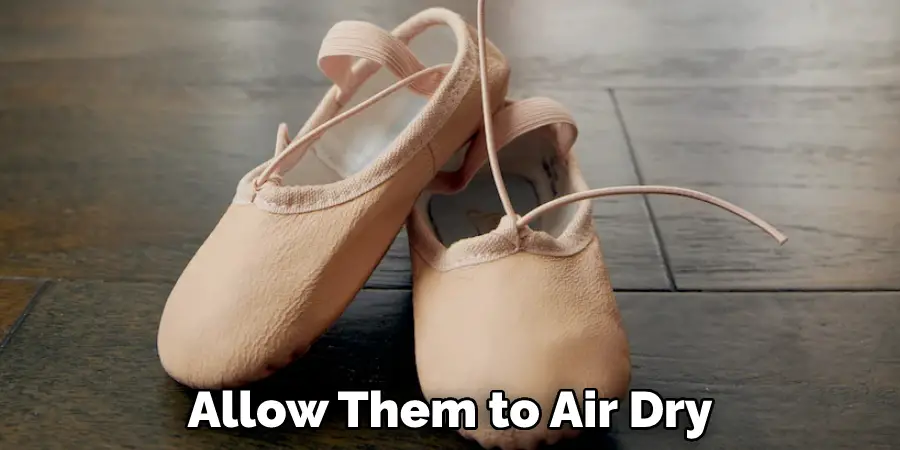 Allow Them to Air Dry