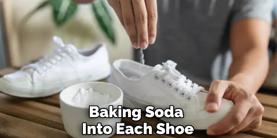 Baking Soda Into Each Shoe
