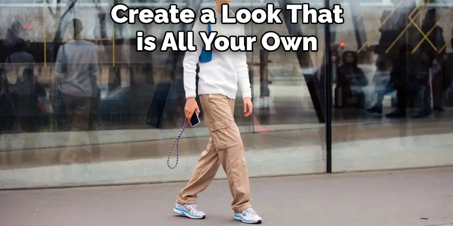 Create a Look That is All Your Own