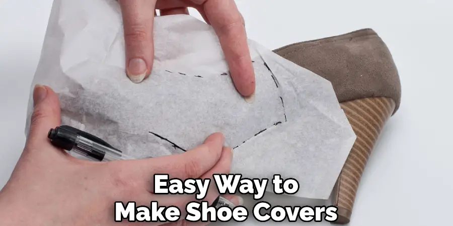 Easy Way to Make Shoe Covers