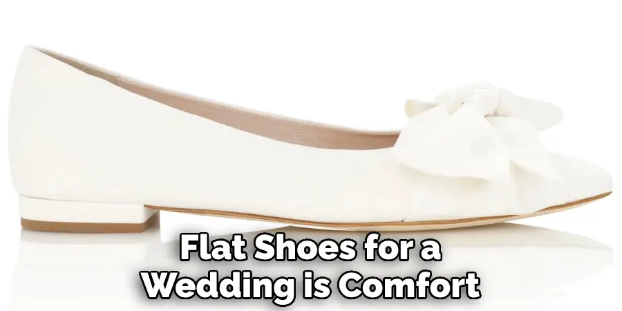 Flat Shoes for a Wedding is Comfort